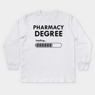 Pharmacy Student - Pharmacy degree loading Kids Long Sleeve T-Shirt